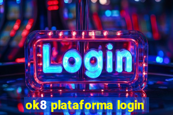 ok8 plataforma login